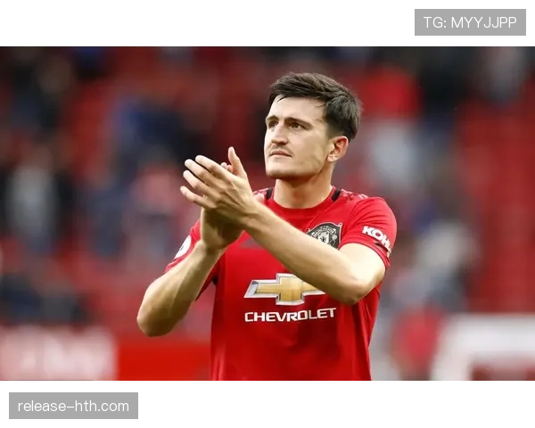 马奎尔展现出色战术适配性 成球队多元防线重要力量